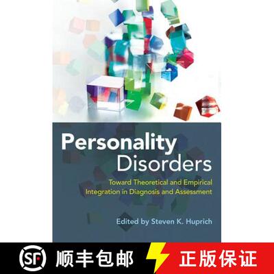 【3-4周达】Personality Disorders: Toward Theoretical and Empirical Integration in Diagnosis and Asses... [9781433818455]