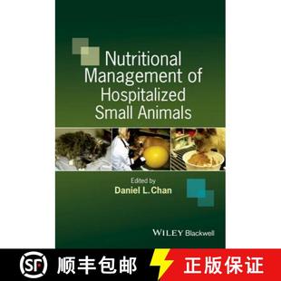 Hospitalized 9781444336474 3周达 Wiley动物医学 Animals Small Management Nutritional