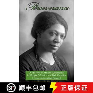 Oregon Polk 4周达 Perseverance 9781450748780 Counties and African History Marion Americans
