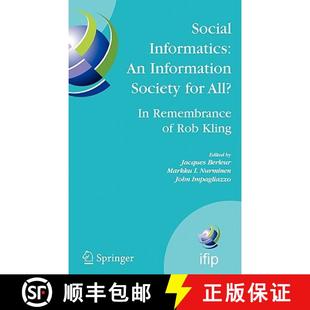 Information Rob Society Social Kling for Proceedin... Informatics Remembrance 4周达 9780387378756 All?