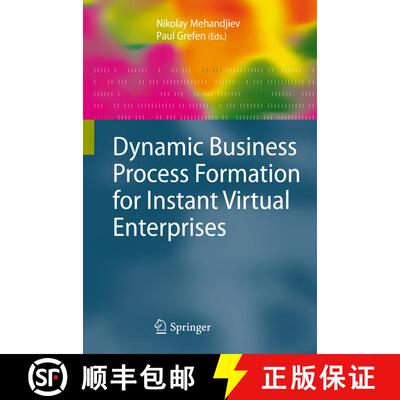 【3-4周达】Dynamic Business Process Formation for Instant Virtual Enterprises [9781848826908]