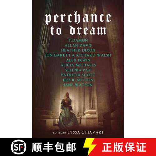 【3-4周达】Perchance to Dream: Classic Tales from the Bard's World in New Skins [9781946202529]