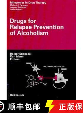 【3-4周达】Drugs for Relapse Prevention of Alcoholism [9783764302146]