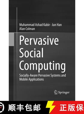 【3-4周达】Pervasive Social Computing : Socially-Aware Pervasive Systems and Mobile Applications [9783319806938]