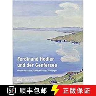 Meisterwerke Hodler German Ferdinand aus 9783775744140 der Privatsammlungen und Genfersee Schweizer Edition
