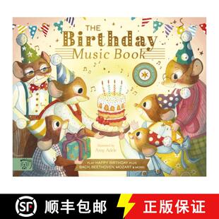 【3-4周达】精装 The Birthday Music Book : Play Happy Birthday and Celebratory Music by Bach, Beethove... [9781915569608]