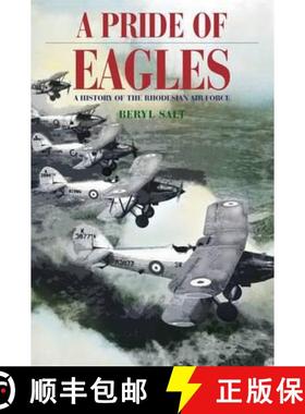 【3-4周达】A Pride of Eagles: A History of the Rhodesian Air Force [9781908916266]