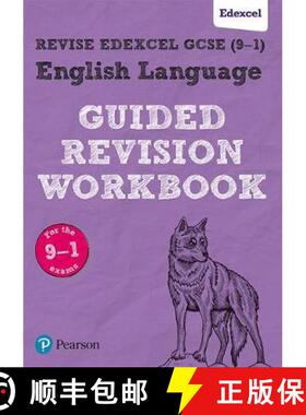 【3-4周达】Pearson REVISE Edexcel GCSE (9-1) English Language Guided Revision Workbook: For 2024 and ... [9781292213729]