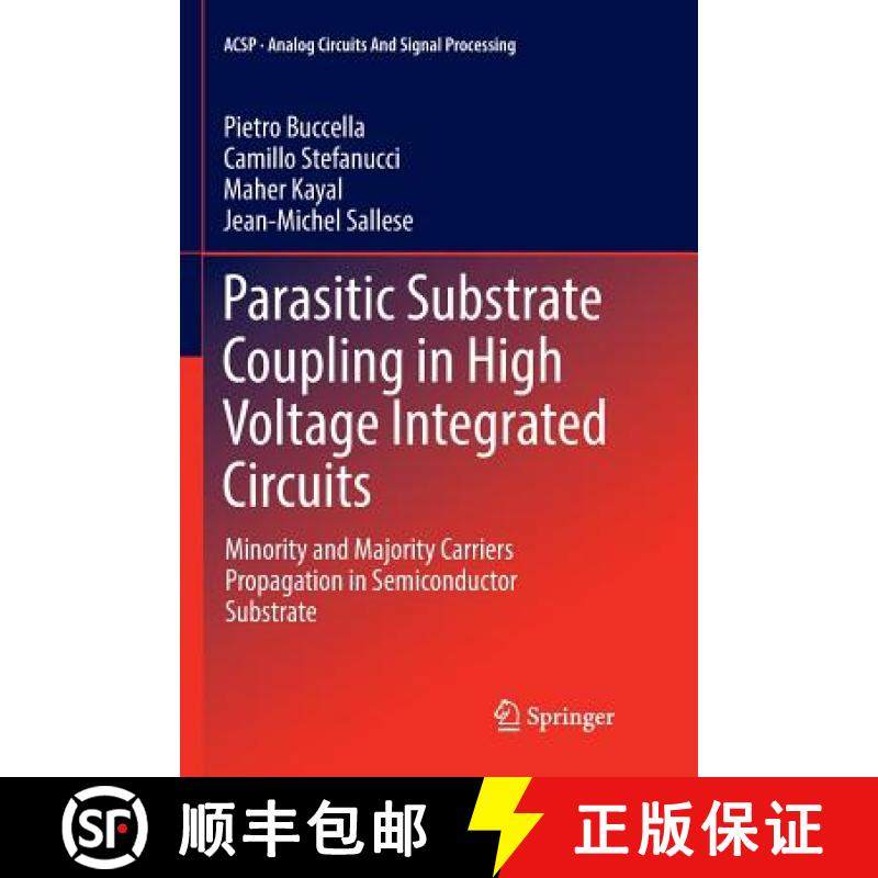 【3-4周达】Parasitic Substrate Coupling in High Voltage Integrated Circuits : Minority and Majority C... [9783030089764]