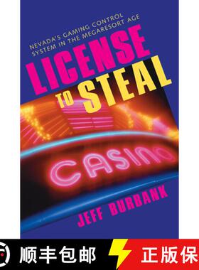 【3-4周达】License to Steal: Nevada's Gaming Control System in the Megaresort Age [9780874176247]