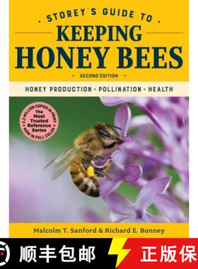 【3-4周达】Storey's Guide to Keeping Honey Bees, 2nd Edition: Honey Production, Pollination, Health [9781612129839]
