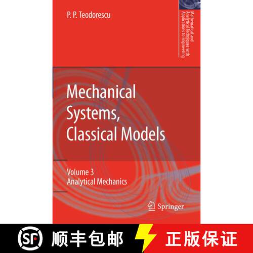 【3-4周达】Mechanical Systems, Classical Models: Volume II: Mechanics of Discrete and Continuous Syst... [9789048180448]