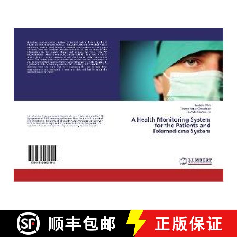 预订 A Health Monitoring System for the Patients and Telemedicine System [9783330032194]