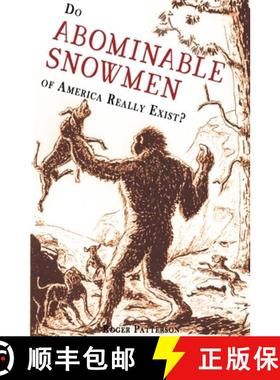 预订 Do Abominable Snowmen of America Really Exist? [9780888390790]
