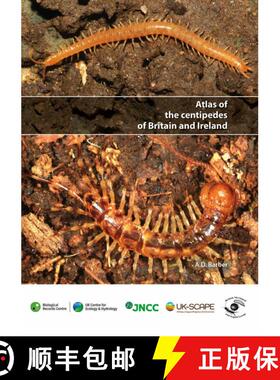 【3-4周达】Atlas of the Centipedes of Britain and Ireland [9781906698812]