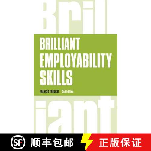 【3-4周达】Brilliant Employability Skills: How to Stand Out from the Crowd in the Graduate Job Market [9781292158907]