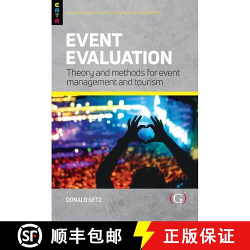 【3-4周达】Event Evaluation: : Theory and methods for event management and tourism [9781911396659]