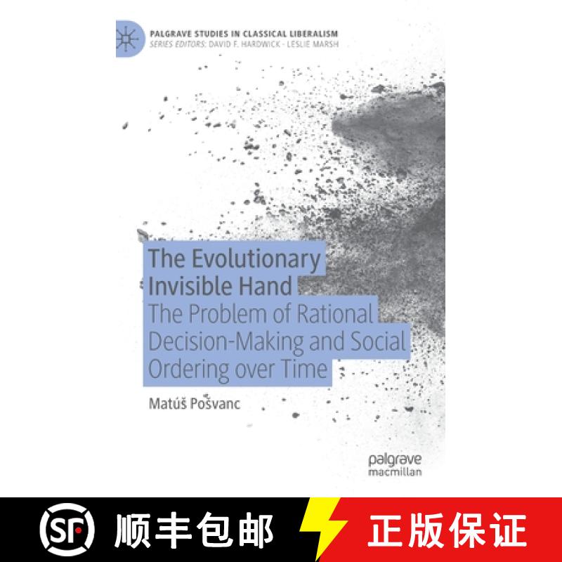 【3-4周达】The Evolutionary Invisible Hand : The Problem of Rational Decision-Making and Social Order... [9783030717995]