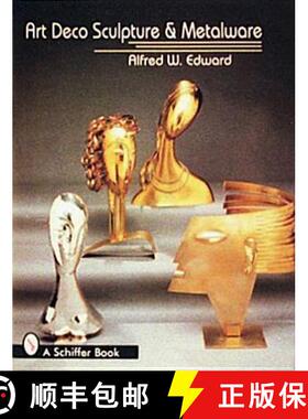 【3-4周达】Art Deco Sculpture and Metalware [9780887409943]