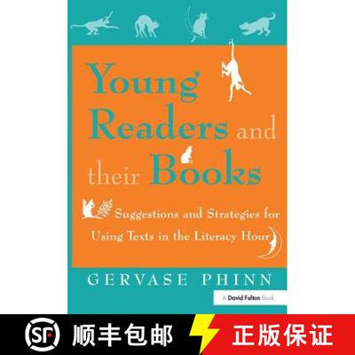 【3-4周达】精装 Young Readers and Their Books: Suggestions and Strategies for Using Texts in the Lite... [9781138180109]