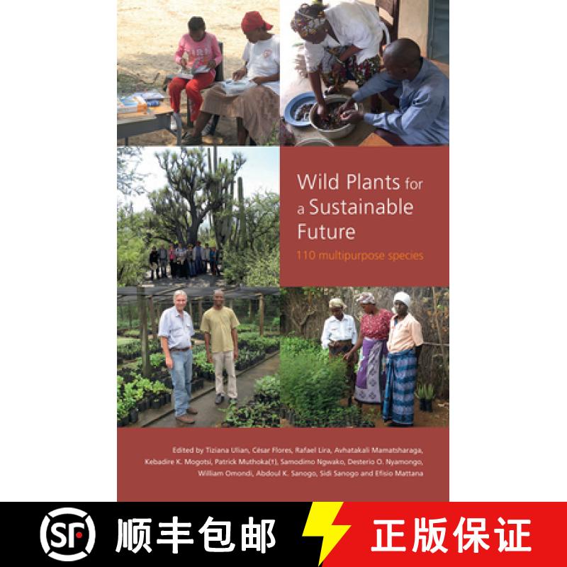【3-4周达】Wild Plants for a Sustainable Future: 110 Multipurpose Species [9781842466735]