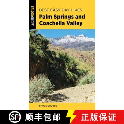 【3-4周达】Best Easy Day Hikes Palm Springs and Coachella Valley (2nd Edition) [9781493041138]