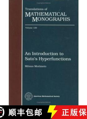 【3-4周达】Introduction to Sato's Hyperfunctions: Satao Chaokansau Nyaumon [9780821845714]