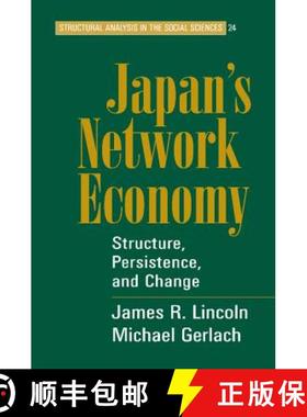 【3-4周达】Japan's Network Economy: Structure, Persistence, and Change - Japan's Network Economy: Str... [9780521711890]