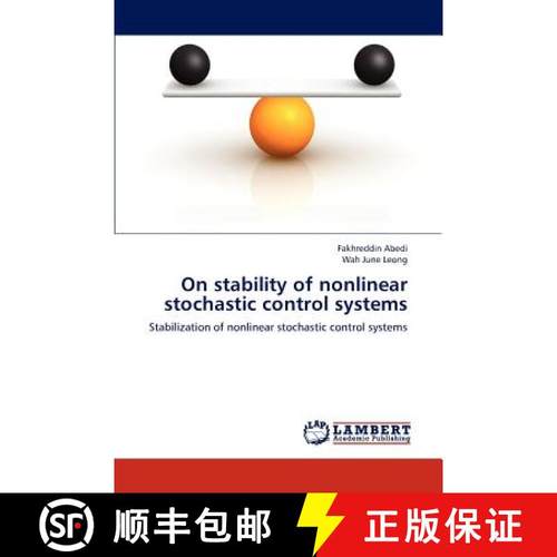 【3-4周达】On stability of nonlinear stochastic control systems [9783659186882]