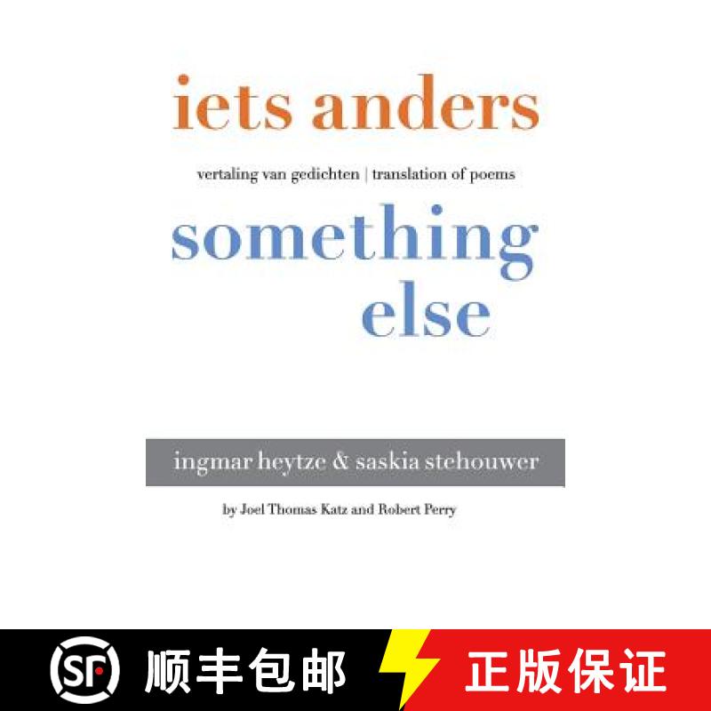 【2-3周达】iets anders | something else: vertaling van gedichten | translation of poems [9780996705615]