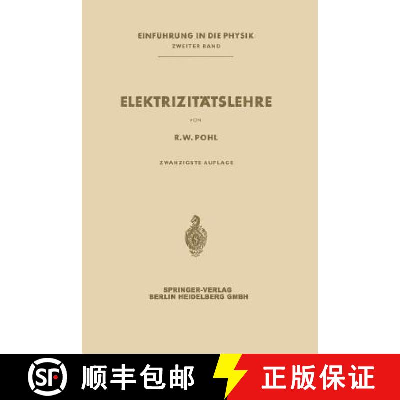 【4周达】Elektrizitätslehre [9783662237748]