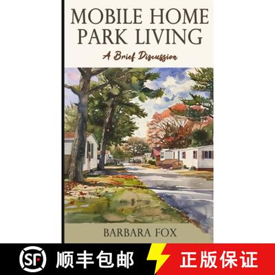 【3-4周达】Mobile Home Park Living: A Brief Discussion [9798990922402]