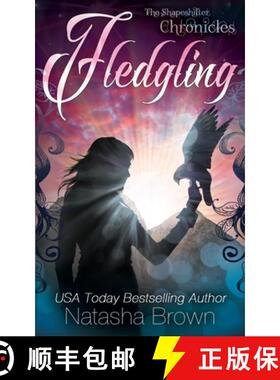 【3-4周达】Fledgling: The Shapeshifter Chronicles [9780615591735]