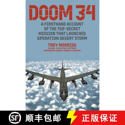 【3-4周达】精装 DOOM 34 : A Firsthand Account of the Top-Secret Mission that Launched Operation Deser... [9781493093618]