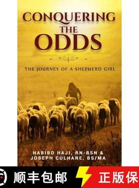 预订 Conquering the Odds: The Journey of a Shepherd Girl [9780615768830]