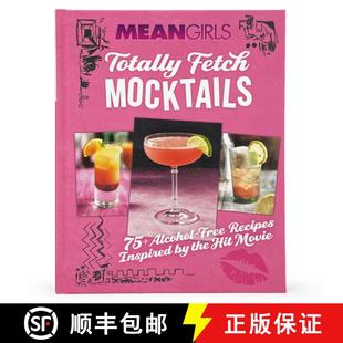 Hit Mean Alcohol Mocktails Totally Movie the Free 9798890190192 Inspired Fetch Girls 预订 Recipes