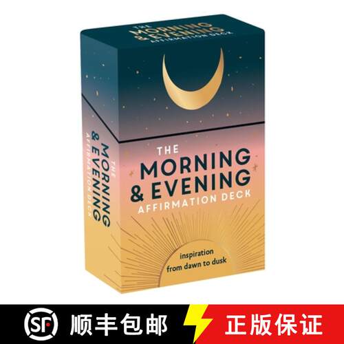 【3-4周达】The Morning & Evening Affirmation Deck : Uplifting Mantras and Reflective Thoughts to Insp... [9781837997459]