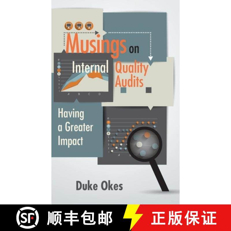 预订 Musings on Internal Quality Audits: Having a Greater Impact [9780873899581]