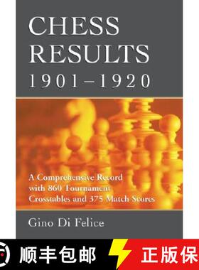 【3-4周达】Chess Results, 1901-1930: A Comprehensive Record with 1, 790 Tournament Crosstables and 62... [9780786423620]