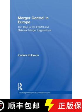 【3-4周达】Merger Control in Europe : The Gap in the ECMR and National Merger Legislations [9780415565134]