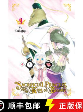 【3-4周达】Sacrificial Princess and the King of Beasts, Vol. 9: Volume 9 [9781975399535]