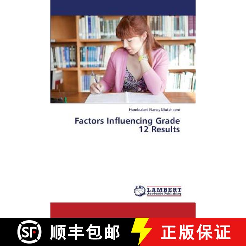 预订 Factors Influencing Grade 12 Results [9783659413605]