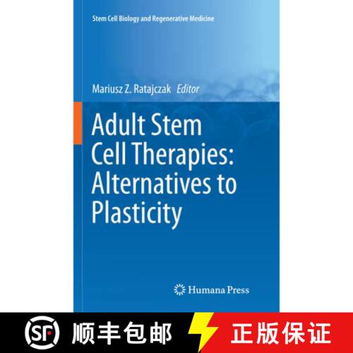 【3-4周达】Adult Stem Cell Therapies: Alternatives to Plasticity [9781493955039]