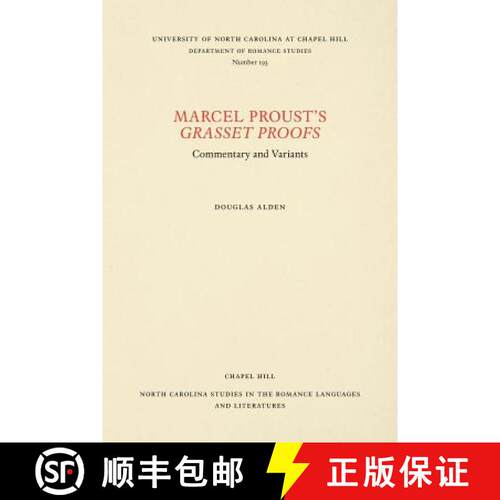 【3-4周达】Marcel Proust's Grasset Proofs: Commentary and Variants [9780807891933]