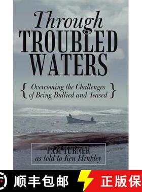 【3-4周达】Through Troubled Waters: Overcoming the Challenges of Being Bullied and Teased [9781449740382]