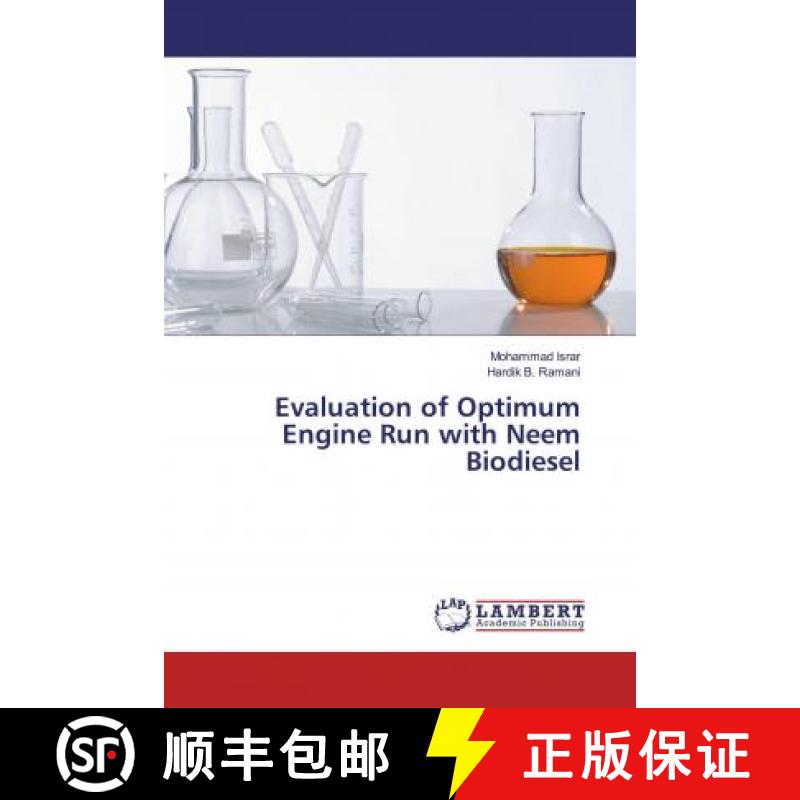 预订 Evaluation of Optimum Engine Run with Neem Biodiesel [9786200303226]