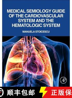 【3-4周达】Medical Semiology Guide of the Cardiovascular System and the Hematologic System [9780128196380]