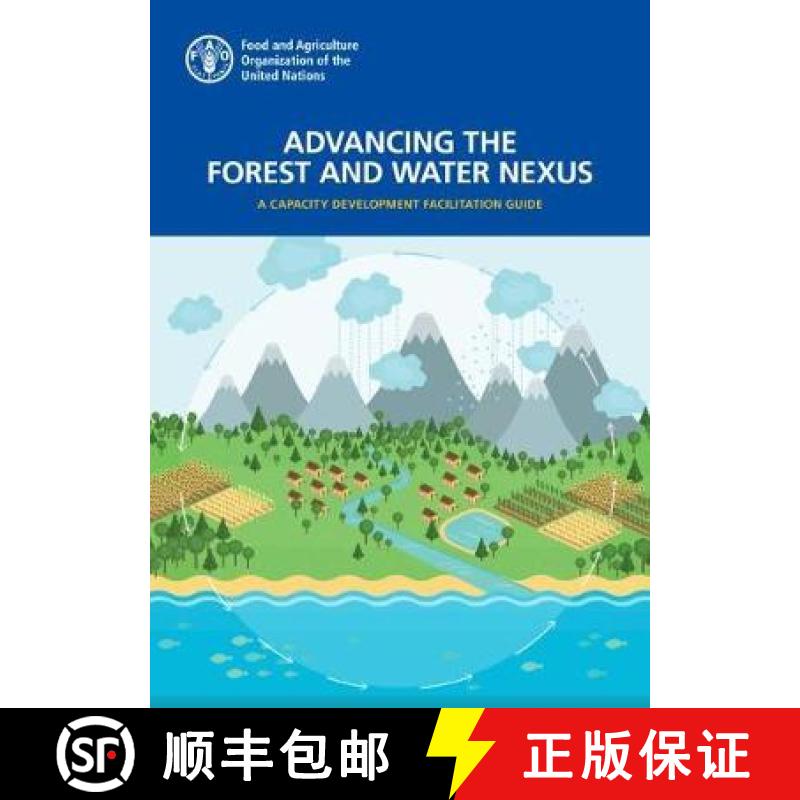 【2-3周达】Advancing the forest and water nexus: a capacity development facilitation guide [9789251318591]