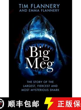 【3-4周达】Big Meg : The Story of the Largest, Fiercest and Most Mysterious Shark [9780857529534]