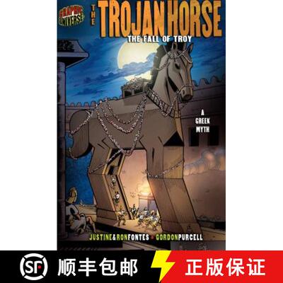 【3-4周达】The Trojan Horse: The Fall of Troy [A Greek Myth] [9780822564843]